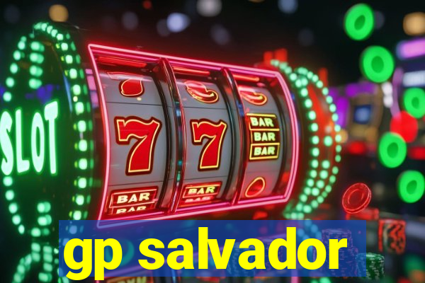 gp salvador